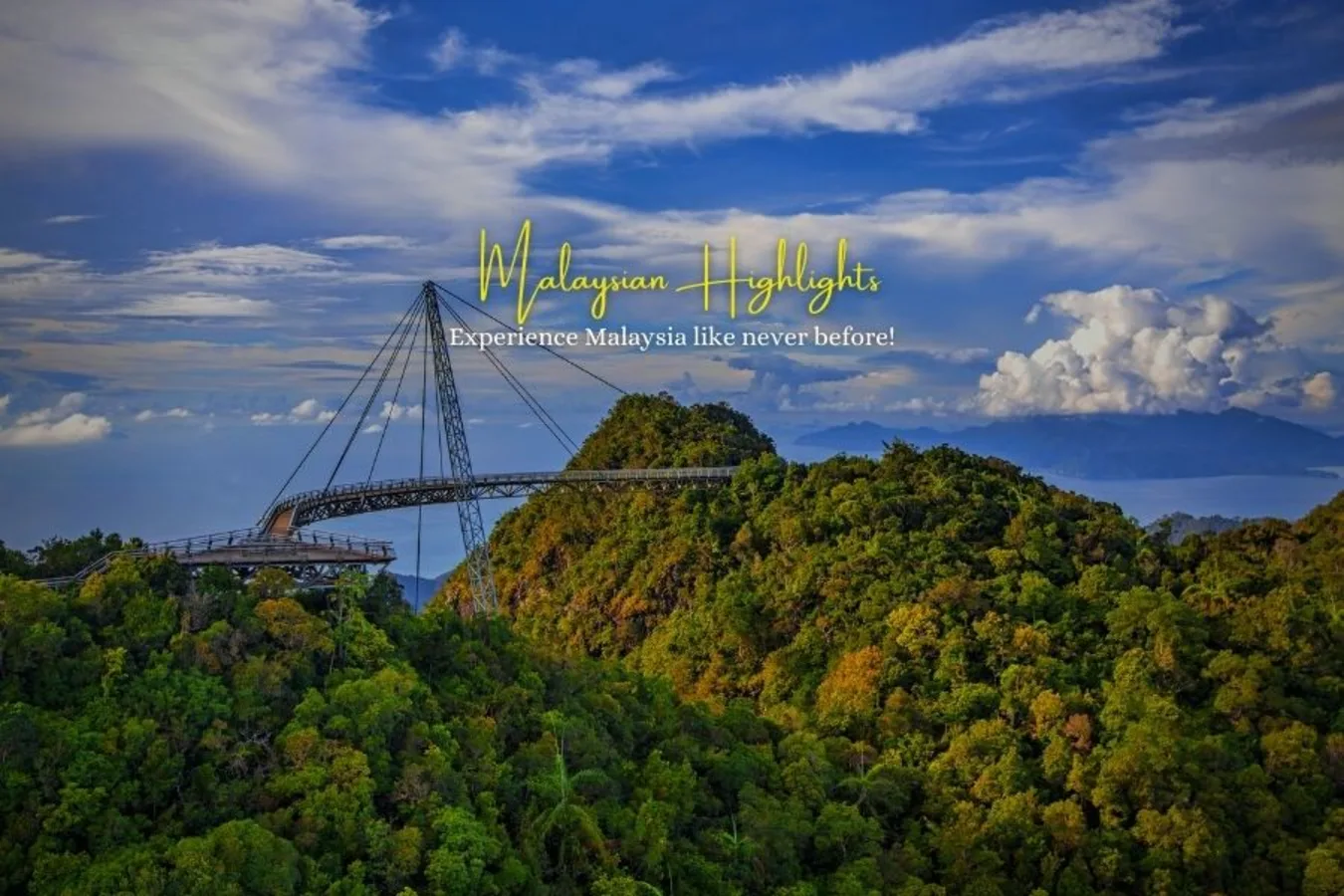 Malaysian Highlights With Langkawi