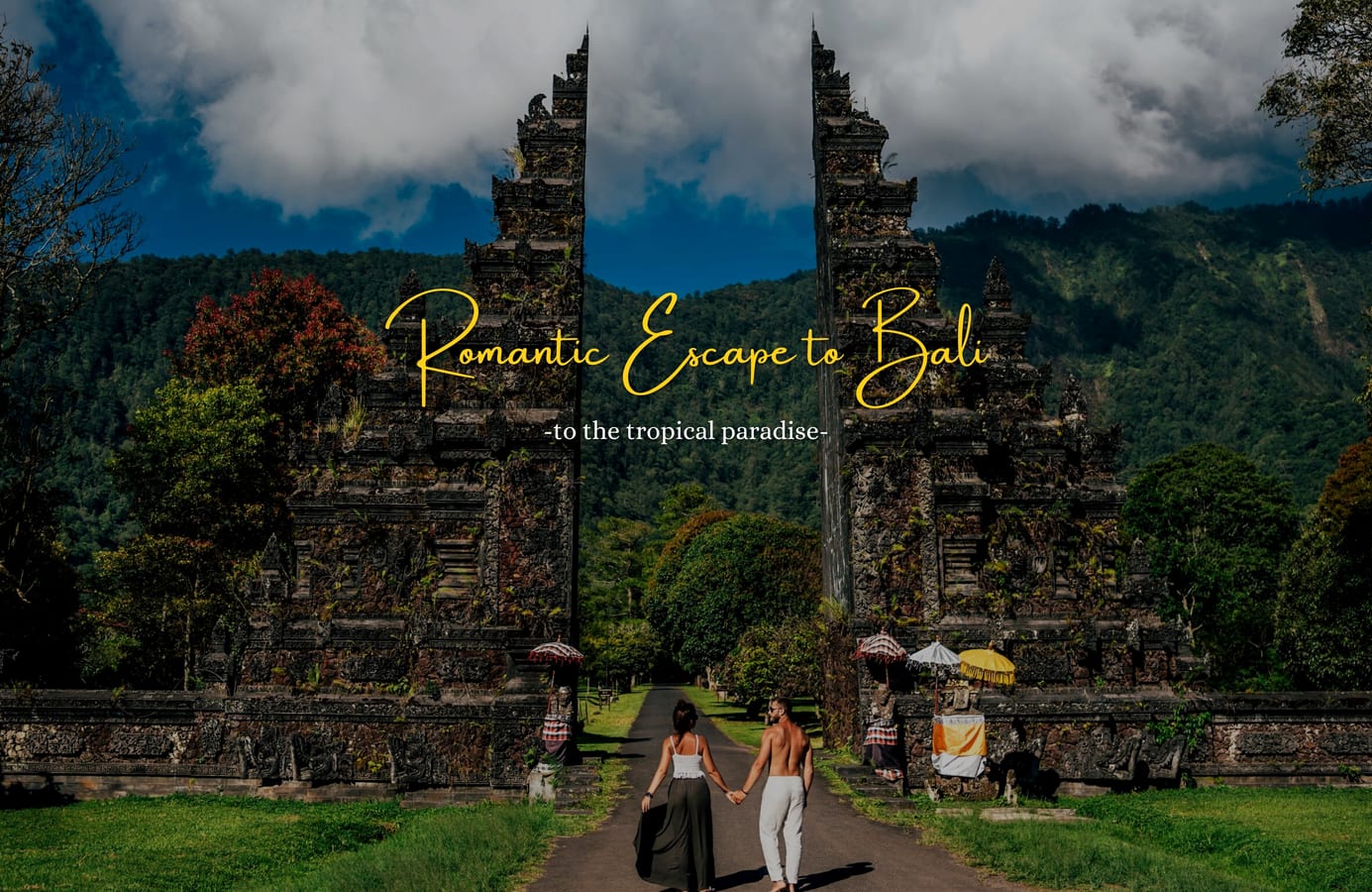 Romantic Escape To Bali